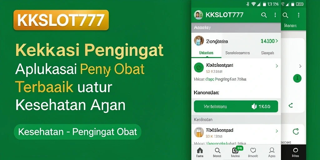 Antarmuka pengguna KKSLOT777 yang intuitif untuk pengingat obat.